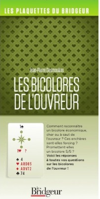 LES BICOLORES DE L'OUVREUR