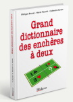 GRAND DICTIONNAIRE DES ENCHERES A DEUX