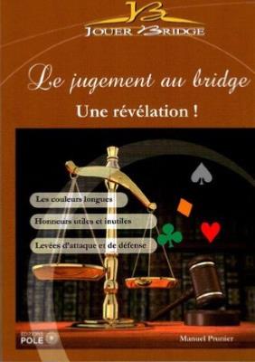 LE JUGEMENT AU BRIDGE