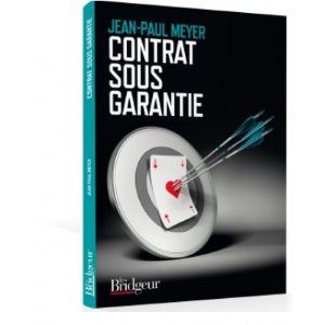 CONTRAT SOUS GARANTIE